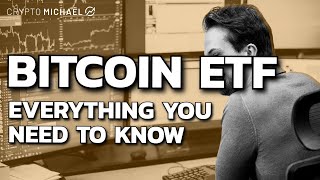 Bitcoin ETF Everything You Need To Know  Michaël van de Poppe [upl. by Jennie]