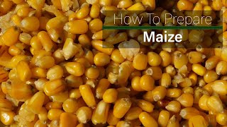 How to prepare maize for fishing [upl. by Alet]