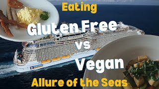 Gluten Free vs Vegan  Dietary Restrictions on Royal Caribbean  Allure of the Seas [upl. by Omsare]