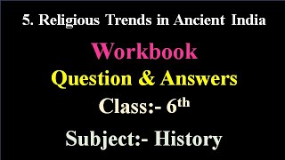 Religious Trends in Ancient India Workbook Question and Answer Class 6 History  Maharashtra board [upl. by Leihcar]