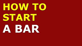 How to Start a Bar Business  Free Bar Business Plan Included [upl. by Eiryt]