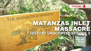 Matanzas Inlet  Florida History  Spanish Massacre of French in 1565 [upl. by Johppa]