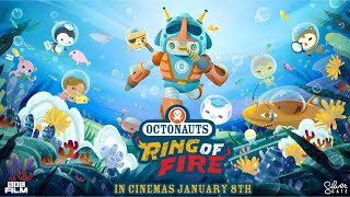 The Octonauts Movie The Ring of Fire Theme Song [upl. by Fasta]