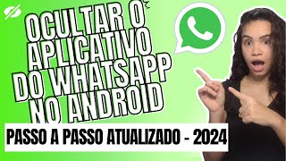 Como Ocultar o WhatsApp [upl. by Latoyia]