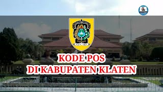 Kode Pos Tiap Kecamatan Di Kabupaten Klaten  Kode Pos Seluruh Indonesia [upl. by Aible]