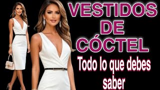 Los Mejor3s DISEÑOS DE VESTIDOS DE COCTEL para Eventos Semiformales y Elegantes [upl. by Ramor]