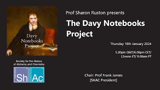 The Davy Notebook Project by Professor Sharon Ruston SHAC seminar [upl. by Pani]