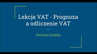 Faktura prognoza a odliczenie VAT [upl. by Giorgio483]