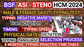 BSF ASI STENO HCM 2024MALEFEMALE SKILLTYPING TESTTIMINGNEGATIVE Mark3Month Typing Time Table [upl. by Nnaeirelav328]