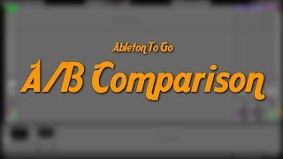 AB Comparison in Ableton Live  Tutorial How to [upl. by Aimehs289]