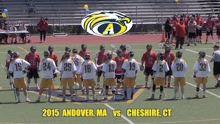 2015 Andover High School Lacrosse vs Cheshire CT [upl. by Notfa]