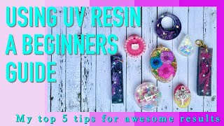 Using UV Resin A beginners Guide  Top 5 tips [upl. by Anayhd843]