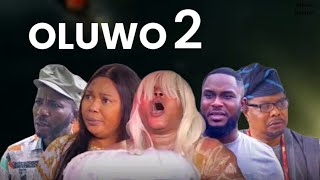 OLUWO Part 2 New Yoruba Movie 2024 Drama Starring Ladi Folarin  Kiki Bakare  Wunmi Ajike [upl. by Moorish]