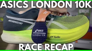 ASICS LONDON 10K 2022 RACE RECAP  EDDBUD  RUNNING SHOE SELECTION and PERFORMANCE ANALYSIS [upl. by Dareece]