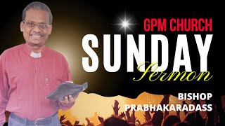 Sunday Sermon  Be not Dismayed God is with you by Bishop Prabhakaradass [upl. by Ynnahc167]