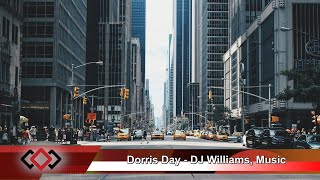 Dorris Day  DJ Williams Music [upl. by Ardnic779]