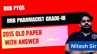 RRB 2015 Question Paper with Answer l RRB Pharmacist old paper [upl. by Ewens]