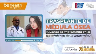 TRASPLANTE DE MÉDULA ÓSEA EN EL TRATAMIENTO DE LA LEUCEMIA [upl. by Neumann]