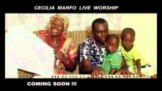 Cecilia Marfo  Live Worship [upl. by Aric]