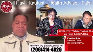 Dr Pakieli Havili Kaufusi  Health Advise  Fale’i Kihe Mo’ui Lelei [upl. by Lukash]