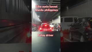 Edsa ayala tunnel edsa tunnel buhaydriver [upl. by Belak]