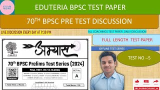 EDUTERIA 70th BPSC TEST SERIES  Set 05  150 Questions With Explanation  FULL LENGTH TEST [upl. by Frech304]