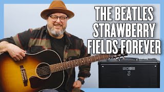 The Beatles Strawberry Fields Forever Guitar Lesson  Tutorial [upl. by Ahseret]