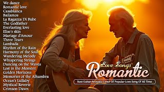 Great Relaxing Guitar Romantic Of All Time  Guitar Love Songs  TOP 30 GUITAR MUSIC 8 [upl. by Tronna]