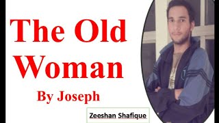 The Old Woman poem By Joseph Campbell in Urdu analysis by Zeeshan Shafique [upl. by Sulakcin120]