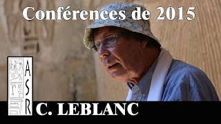 La vallée des reines amp Deir elMedineh décryptés par Christian LEBLANC voyage 2015 [upl. by Sommers]