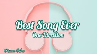 One Direction  Best Song Ever Lyrics [upl. by Vaughan]