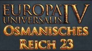 We Shall Play Europa Universalis IV Osmanisches Reich 23  Hedschas DeutschExpert Lets Play [upl. by Kcirddor]