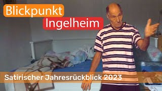 Satirischer Jahresrückblick 2023  Blickpunkt Ingelheim [upl. by Kyriako]