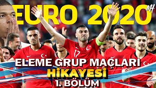 TÜRKİYE EURO 2020 ELEMELERİ ● 1 BÖLÜM [upl. by Ikcir]