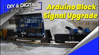 Model Railroad Arduino Block Signal Upgraded [upl. by Airdna]