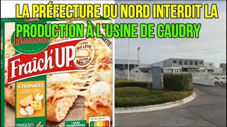 Pizzas Buitoni  la préfecture du Nord interdit la production à l’usine de Caudry [upl. by Yleme765]