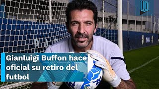 Gianluigi Buffon se despide del futbol [upl. by Lakin]