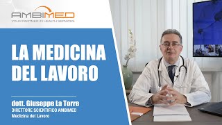 La medicina del lavoro  I consigli del Dott La Torre [upl. by Enerod]