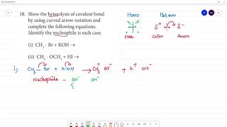 Show the heterolysis of covalent bond by using curved arrow notation and complete the following [upl. by Cherian]