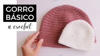 CÓMO TEJER GORRO BÁSICO A CROCHET  todas las tallas y todos los materiales TUTORIAL PASO A PASO [upl. by Layne340]