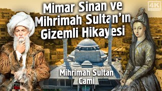 Mihrimah Sultan Camiinin Gizemli Tarihi ve İnanılmaz Sırları [upl. by Lamrert]