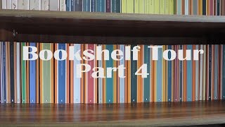 Bookshelf Tour  Part 4 [upl. by Fulcher]