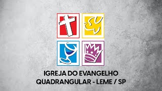 Igreja do Evangelho Quadrangular  14102024 [upl. by Helm463]