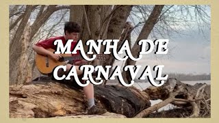 ManhÃ£ de Carnaval Luiz BonfÃ¡  Solo Guitar [upl. by Berne968]