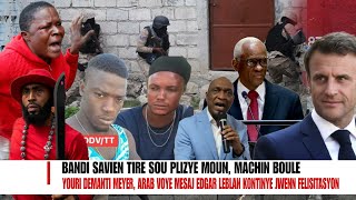 Bandi Savien fè anpil dega moun mouri Machine boule Youri demanti Meyer Macron 0 Leblan 10 [upl. by Corenda]