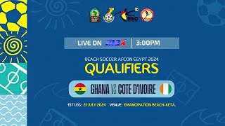 Live  Ghana vs Côte dIvoire  Beach Soccer Afcon Qualifiers  MaxSports [upl. by Haisej]