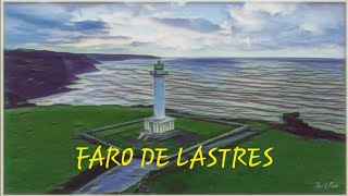 FARO DE LASTRES [upl. by Malynda814]