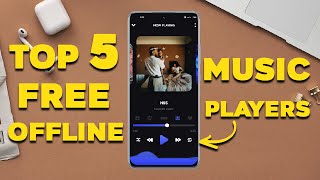 Top 5 Best Free OFFLINE Music Player Apps For Android In 2024 [upl. by Gaiser]