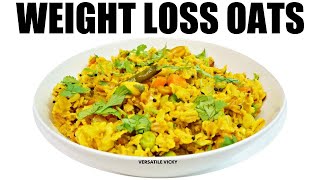 Masala Oats Recipe For Weight Loss  Oats Recipe For Weight Loss [upl. by Marek311]