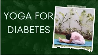 Asanas for Diabetes yogawithkankana [upl. by Hughmanick]